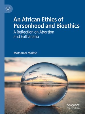 cover image of An African Ethics of Personhood and Bioethics